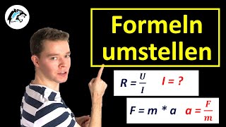 Formeln umstellenumformen  Beispielsaufgaben [upl. by Aonehc171]