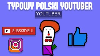 TYPOWY POLSKI YOUTUBER [upl. by Thebault]