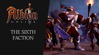 Albion Online  The Sixth Faction [upl. by Yduj]