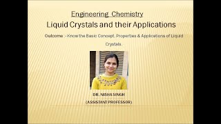 Liquid Crystals and Their Applications By Dr Nisha Singh [upl. by Yeoz]