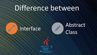 Difference Between Interface and Abstract Class In Java  Interfaces vs Abstract Classes [upl. by Anileuqcaj643]