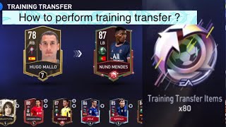 Fifa Mobile 22 25 How to perform training transfer [upl. by Htebazileharas457]