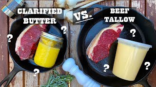 Steak Experiments  Beef Tallow vs Clarified Butter [upl. by Ulysses]