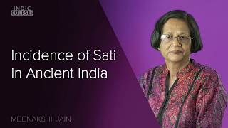 Incidence of Sati in Ancient India  Meenakshi Jain  IndicCourses [upl. by Sup]