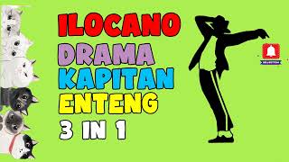 KAPITAN ENTENG 3 IN 1  5 August 2022 ilocanodrama bestdrama dramafilipino [upl. by Anabella508]