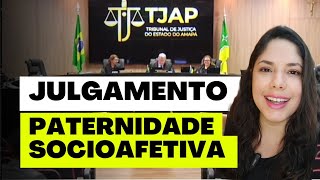 JULGAMENTO PATERNIDADE SOCIOAFETIVA [upl. by Davida316]