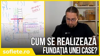 Cum se realizează fundația unei case [upl. by Cook652]