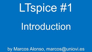 LTspice 1 Introduction [upl. by Leeanne731]